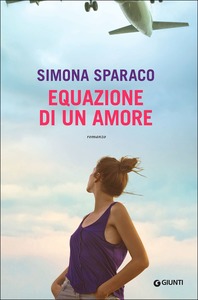 Equazione di un amore – Simona Sparaco (Fania)